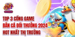 Top 3 Cổng Game Bắn Cá Đổi Thưởng 2024 Hot Nhất Thị Trường