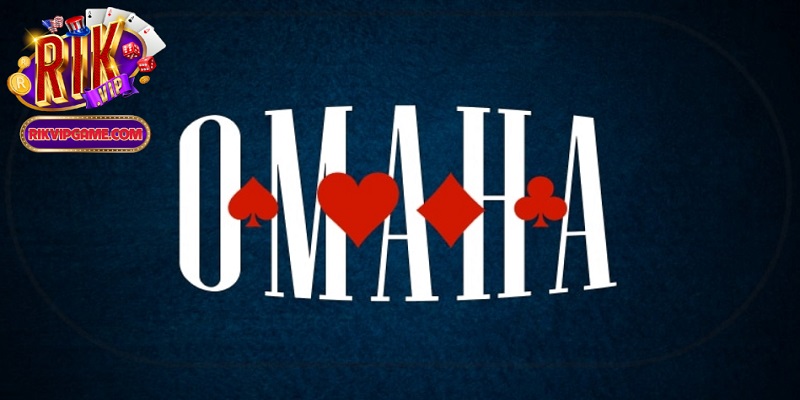Luật chơi cơ bản Poker Omaha
