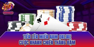 Tiến lên miền Nam online - Cược nhanh chiến thắng đậm