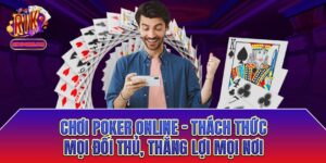 Chơi Stud Poker online - Thách thức mọi đối thủ mọi nơi